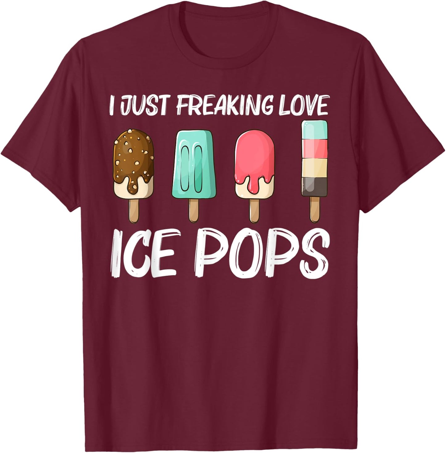 Cute Ice Pop Gift Women Ice Cream Frozen Food Lovers T-Shirt - T-Shirt | Maroon