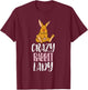 Crazy Rabbit Lady - Rabbit Lovers T-Shirt - T-Shirt | Maroon