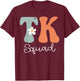 TK Squad Groovy Women Appreciation Day Hello Back To School T-Shirt - T-Shirt | Maroon