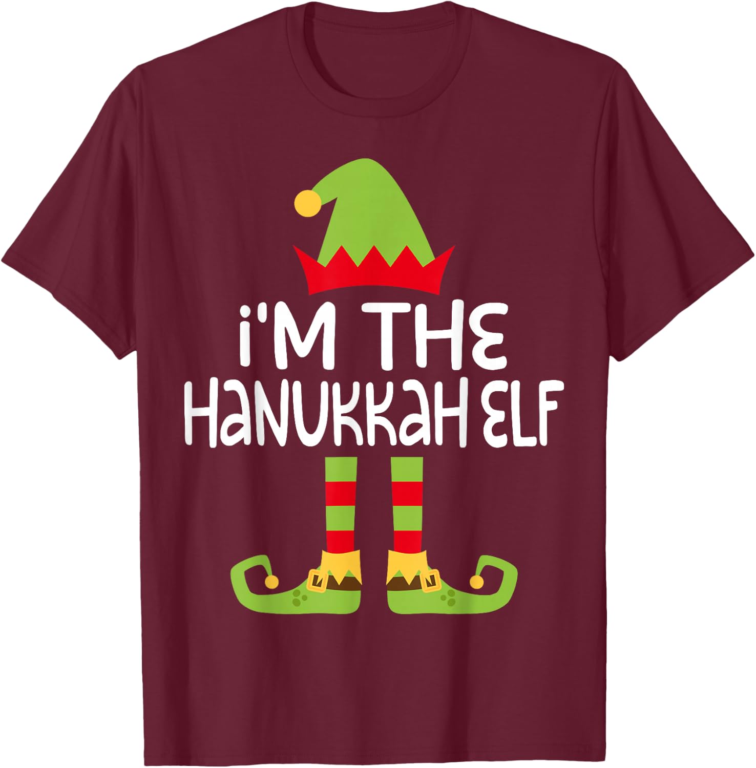 I'm The Hanukkah Elf Shirt Adult Kids Matching Christmas Elf T-Shirt - T-Shirt | Maroon