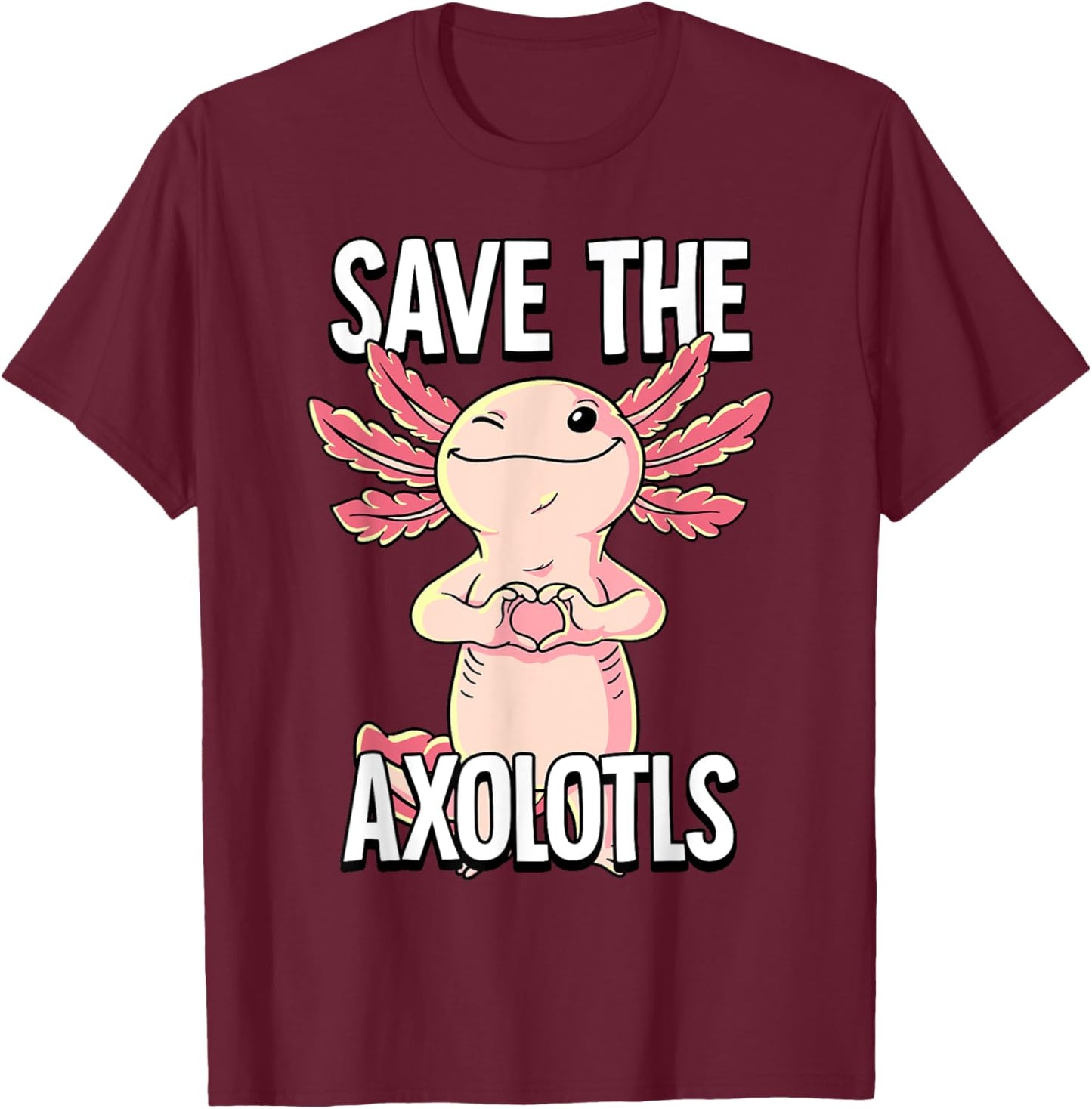 Save The Axolotls T-Shirt - T-Shirt | Maroon