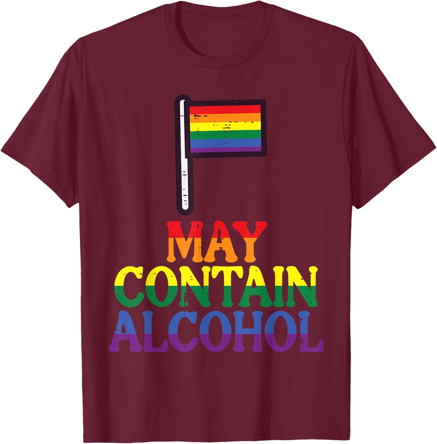 Gay Pride Month Contain Funny LGBTQ Ally Rainbow Men Women T-Shirt - T-Shirt | Maroon
