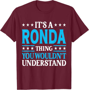It's A Ronda Thing Wouldn't Understand Girl Name Ronda T-Shirt - T-Shirt | Maroon