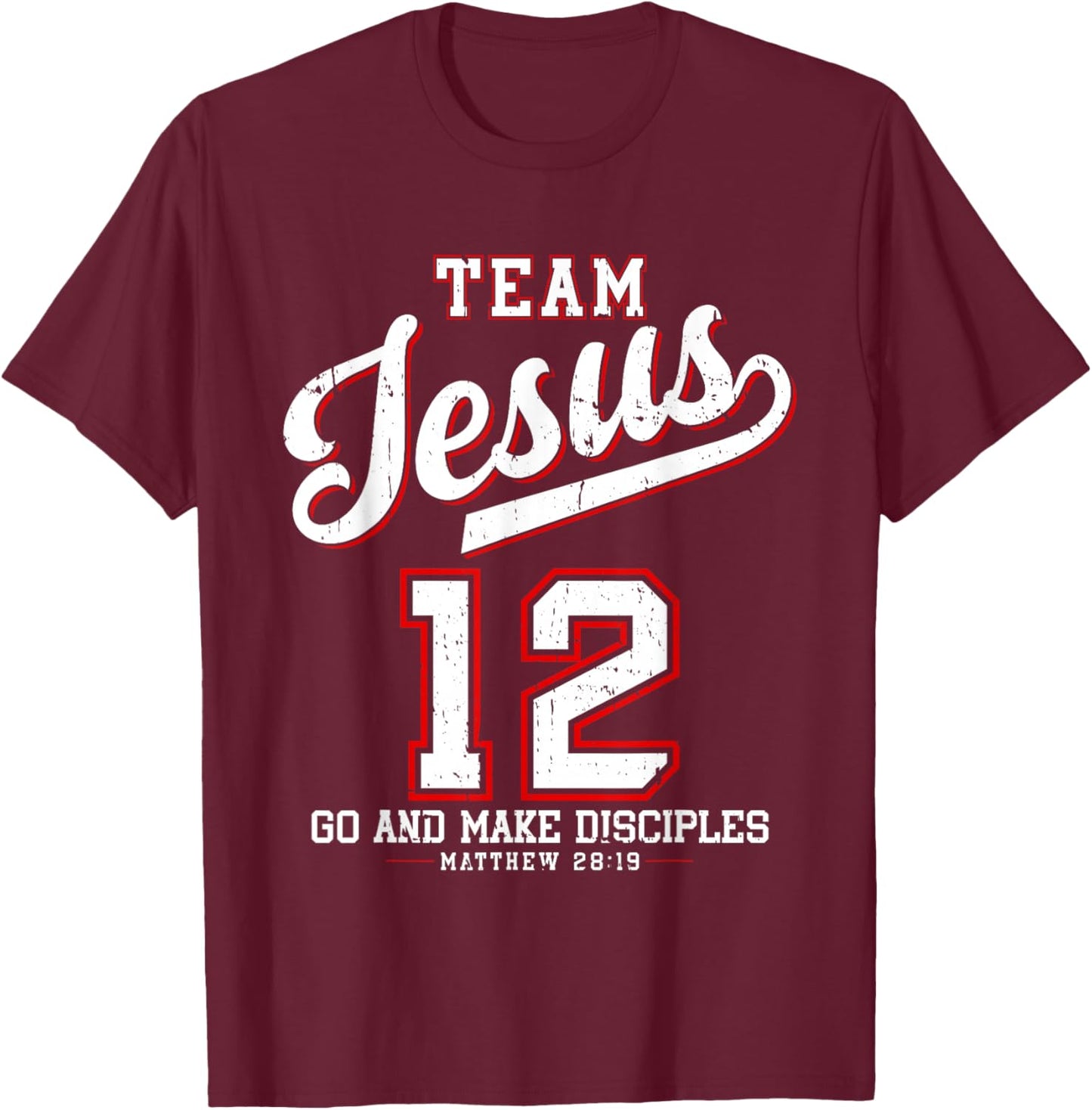 Jesus Baseball Team Jesus Christian Matthew 28:19 Verse T-Shirt - T-Shirt | Maroon