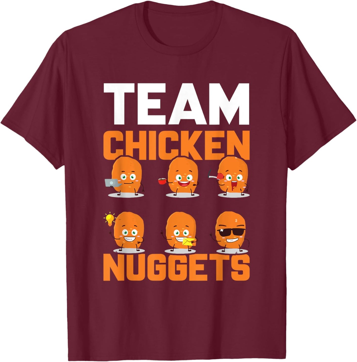 Team Chicken Nuggets T-Shirt - T-Shirt | Maroon