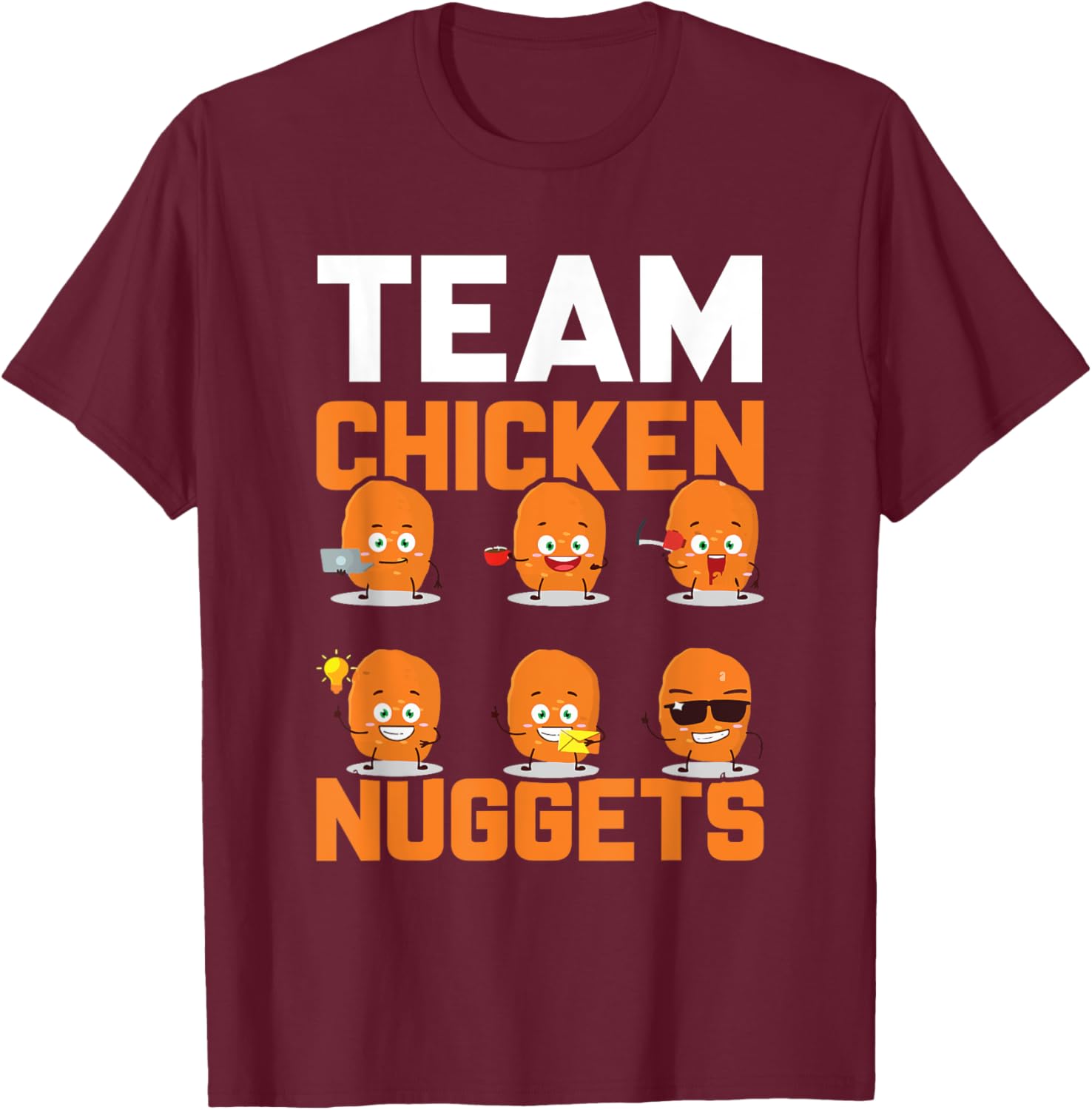 Team Chicken Nuggets T-Shirt - T-Shirt | Maroon