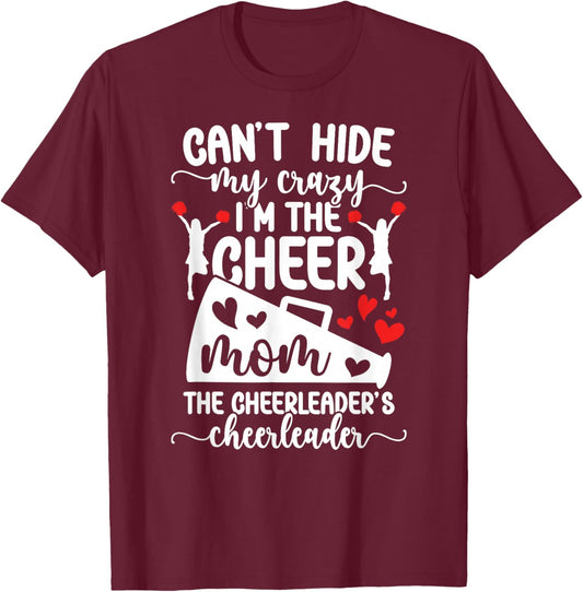 I'm The Cheer Mom Of A Cheerleader Mother Cheerleading Mom T-Shirt - T-Shirt | Maroon