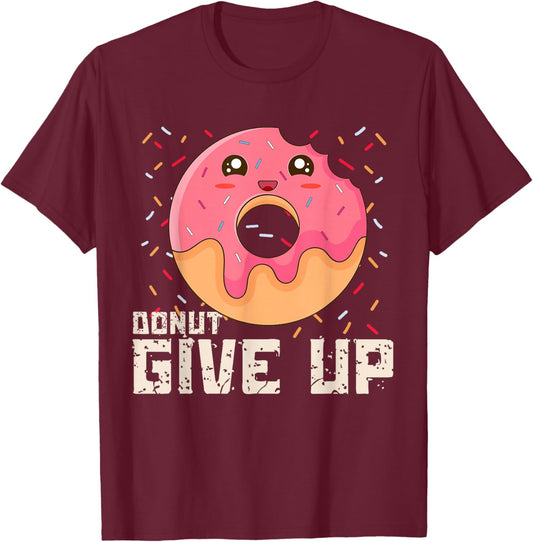 Funny Donut Give Up Motivational Gym Funny Donut Kids T-Shirt - T-Shirt | Maroon