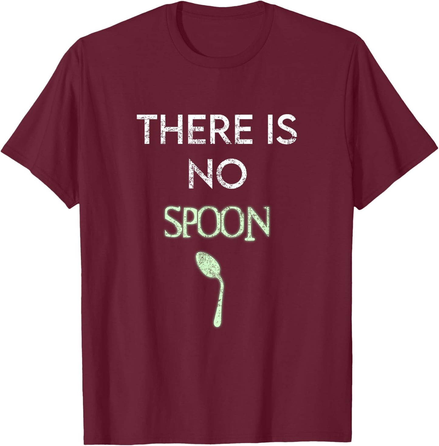 There Is No Spoon Funny Digital Program Quote T-Shirt - T-Shirt | Maroon