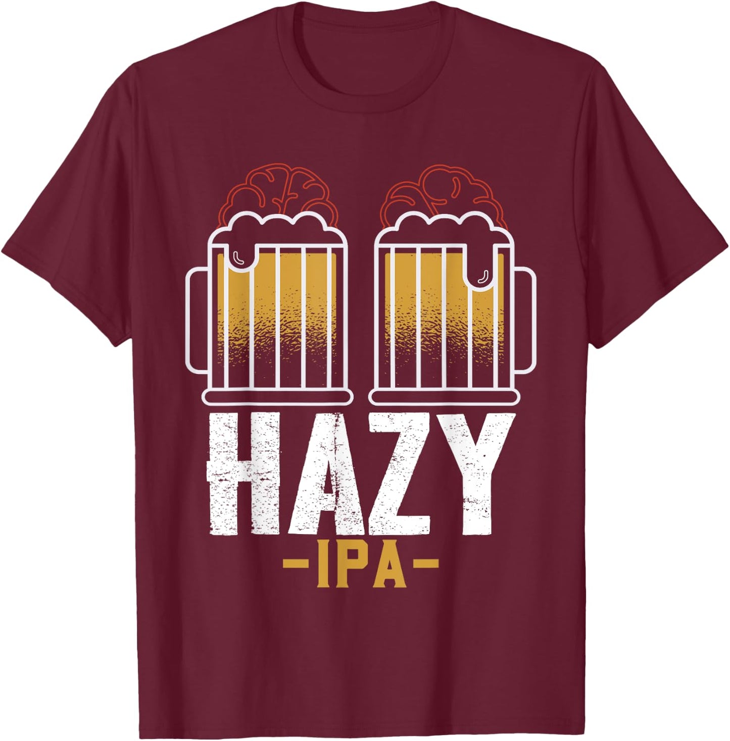 Hazy IPA Pale Ale Funny Beer Lover Brewer Drinking Gift T-Shirt - T-Shirt | Maroon