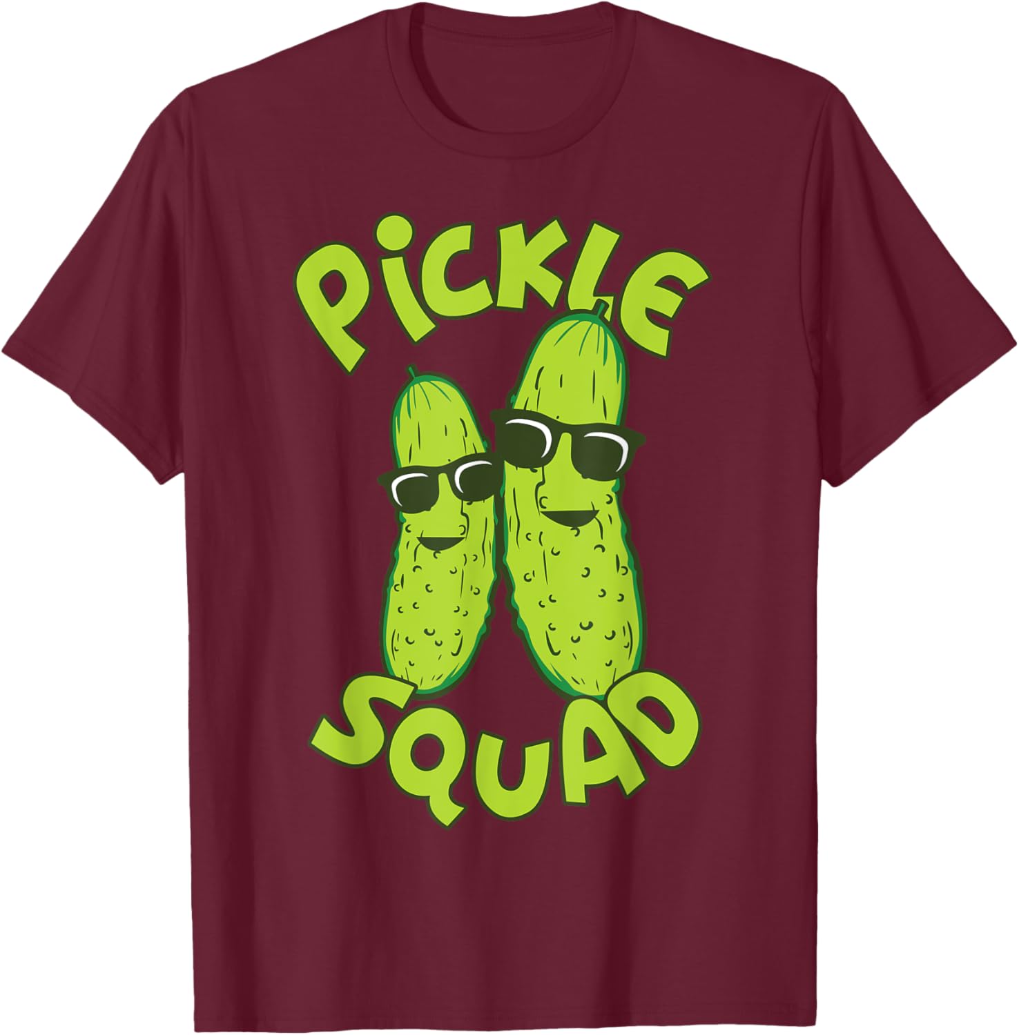 Dill Pickle Squad Design - Pickle Squad T-Shirt - T-Shirt | Maroon