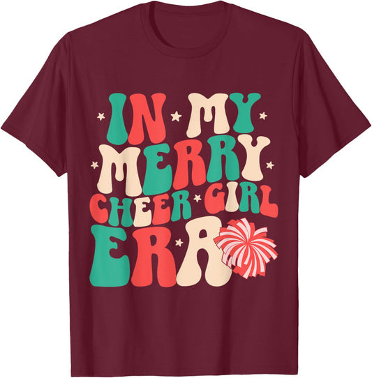 In My Merry Cheer Girl Era Groovy Christmas Cheerleading T-Shirt - T-Shirt | Maroon