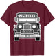 Pinoy Shirt | Philippines Jeepney Filipino Pride Shirt T-Shirt - T-Shirt | Maroon