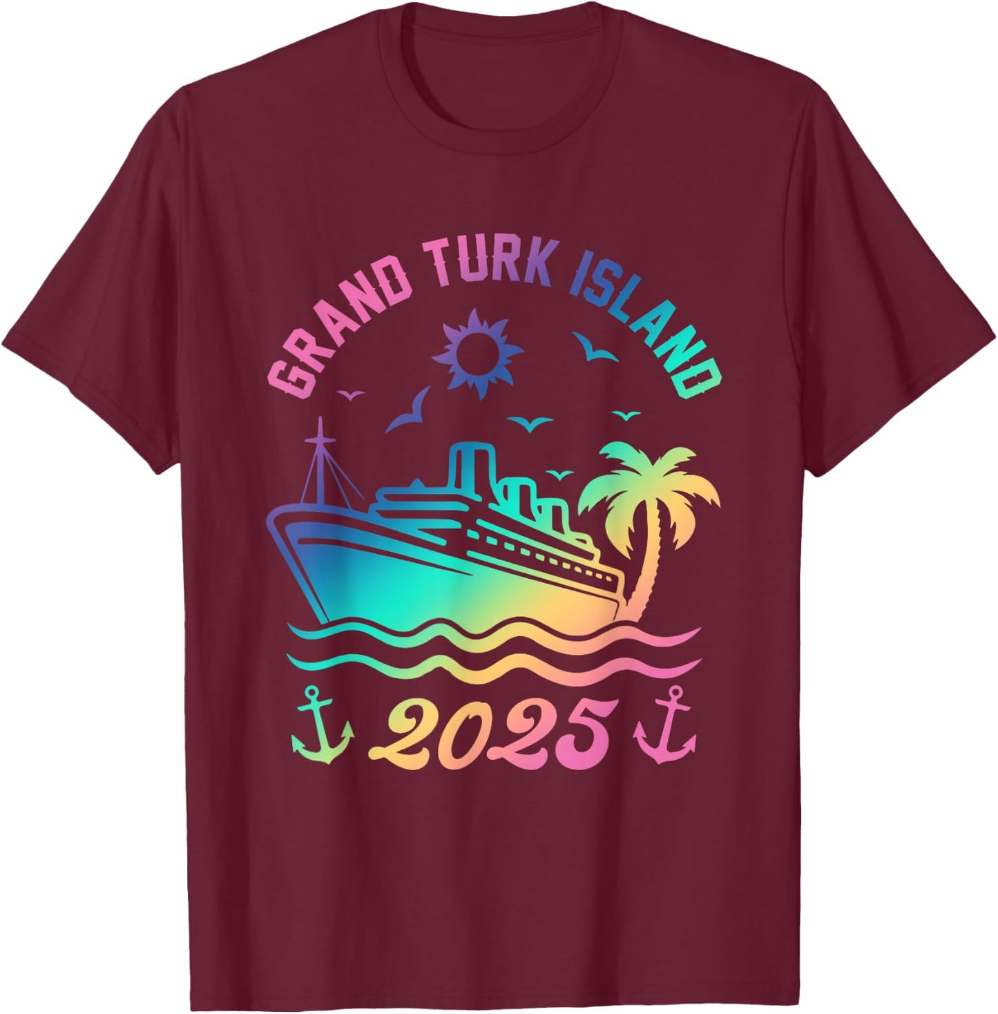 Grand Turk Island 2025 Cruise Vacation Beach Travel Holiday T-Shirt - T-Shirt | Maroon