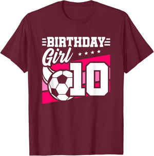 Soccer Birthday Party - 10 Year Old Girl - 10th Birthday T-Shirt - T-Shirt | Maroon
