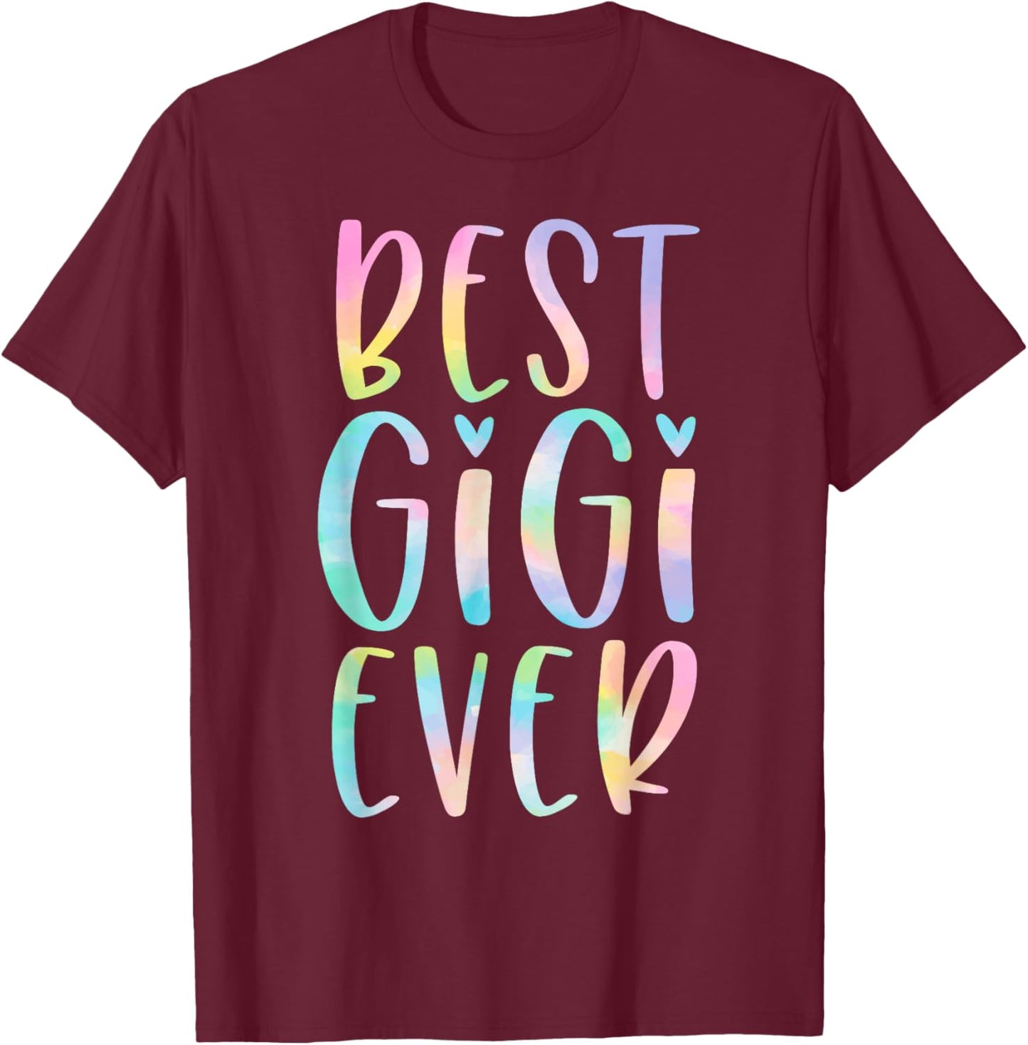 Best Gigi Ever Gifts Grandma Mother's Day Tie Dye T-Shirt - T-Shirt | Maroon