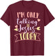 I'm Only Talking To Jesus Today T-Shirt - T-Shirt | Maroon