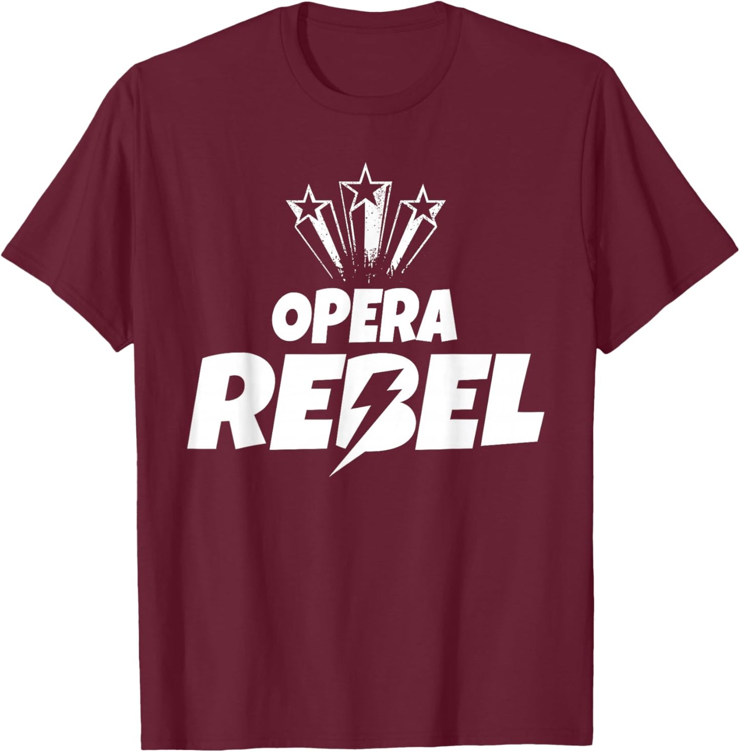 Opera Rebel Gear for Opera Music Lover | Opera T-Shirt - T-Shirt | Maroon