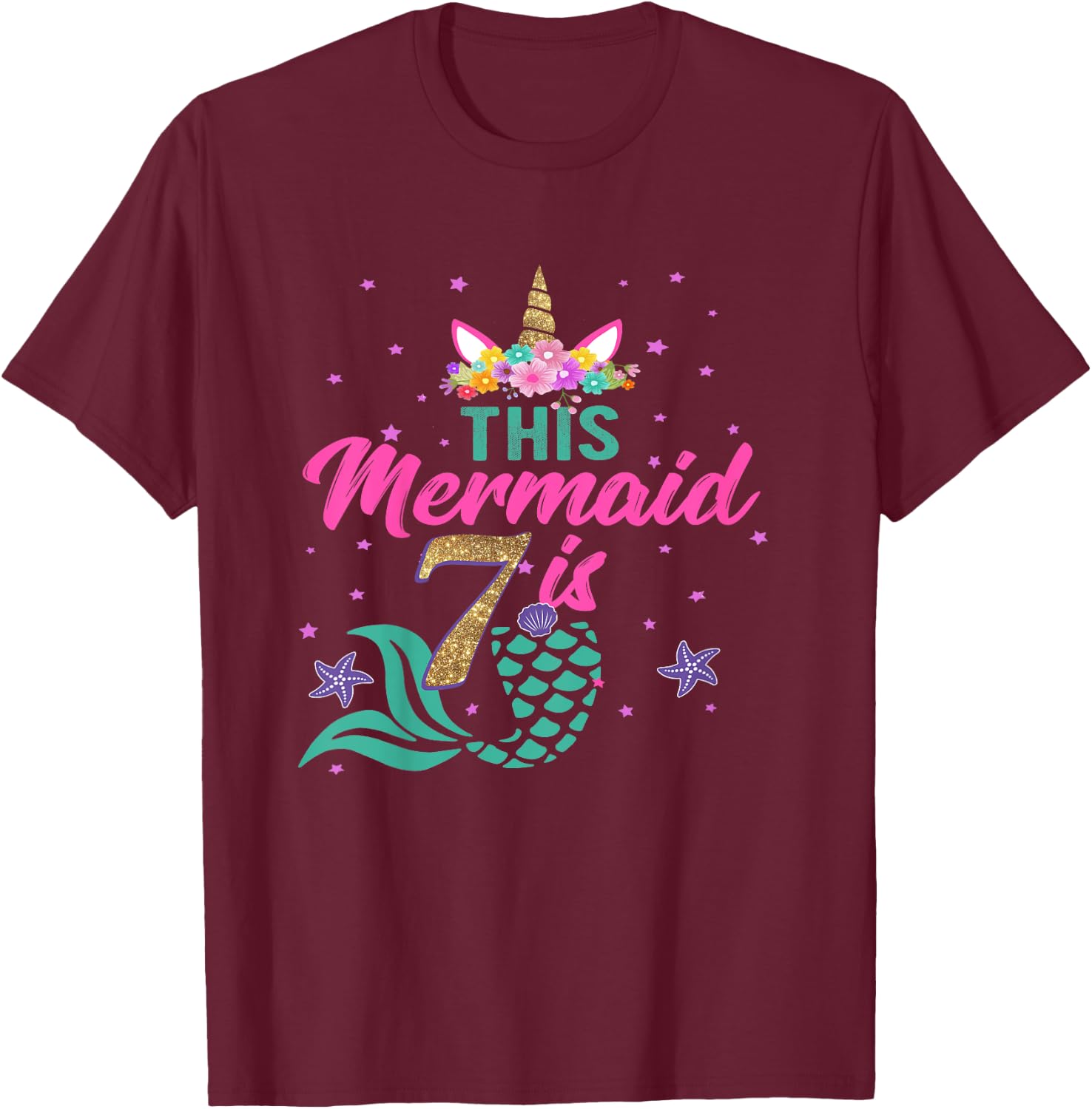 Kids 7th Birthday Girl Unicorn Shirt Mermaid Tail 7 Years Old T-Shirt - T-Shirt | Maroon