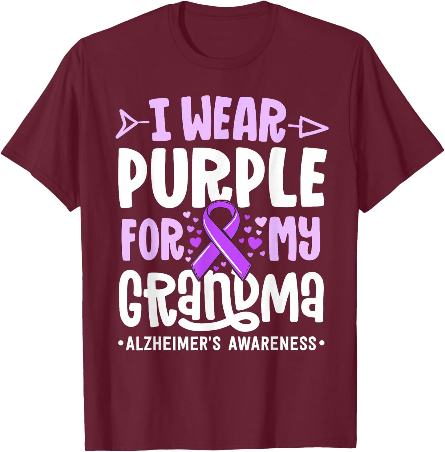 I Wear Purple For My Grandma Alzheimers Family Awareness T-Shirt - T-Shirt | Maroon