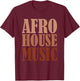 Afro House Music - EDM DJ T-Shirt - T-Shirt | Maroon