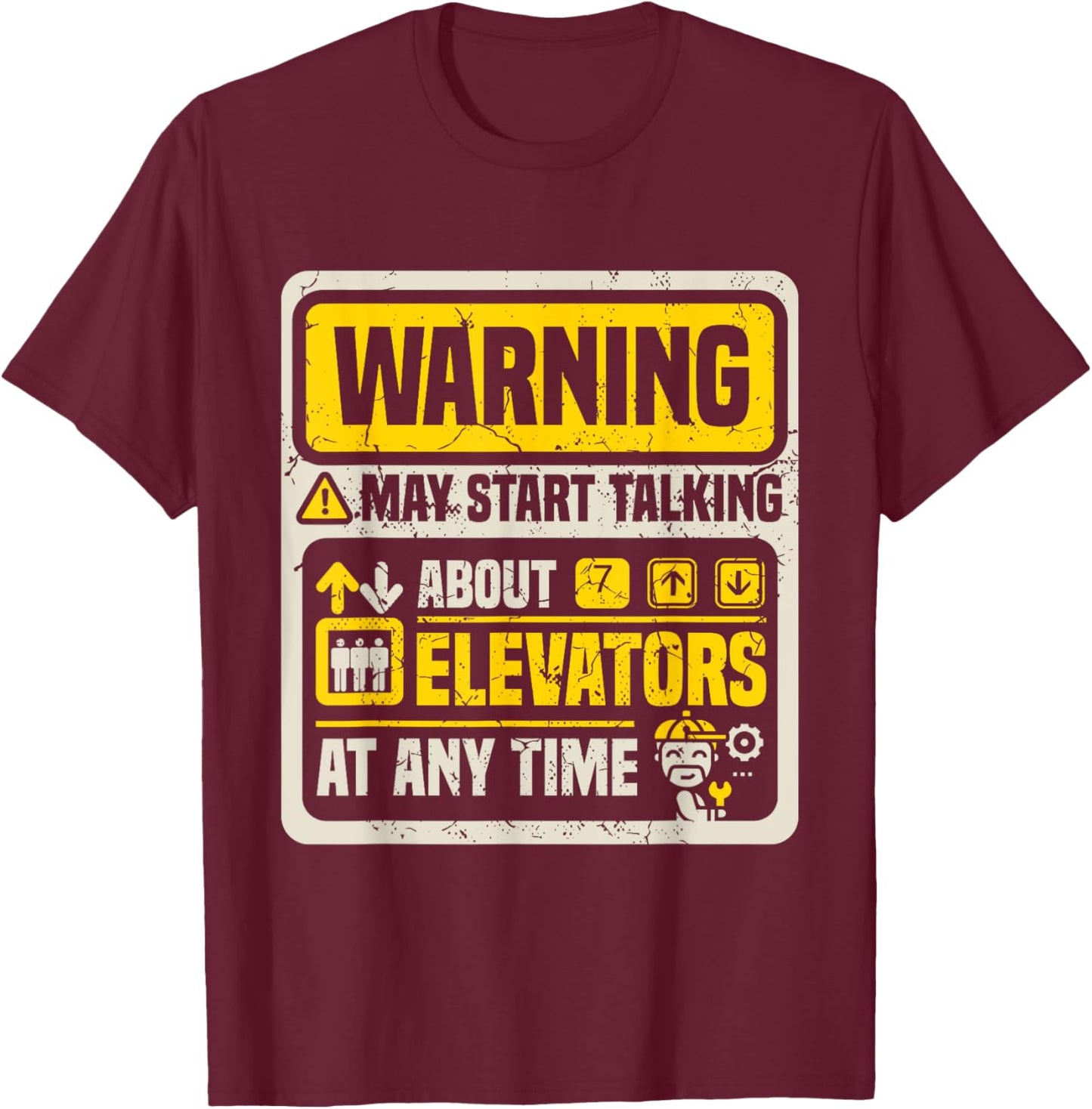 Elevator Mechanic Elevator Technician T-Shirt - T-Shirt | Maroon