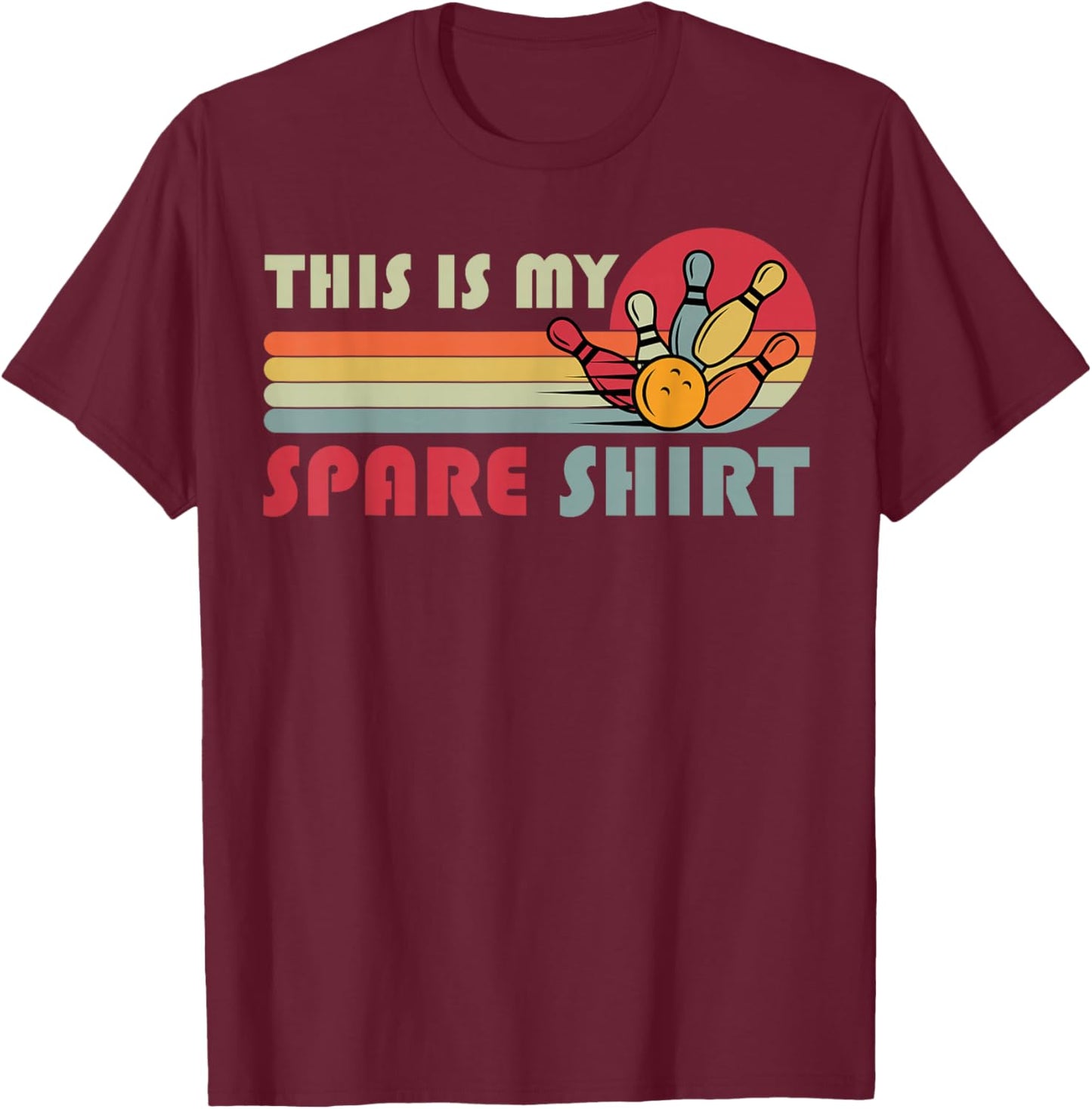 This is My Spare Bowling Bowler Funny Team Men Women Kids T-Shirt - T-Shirt | Maroon