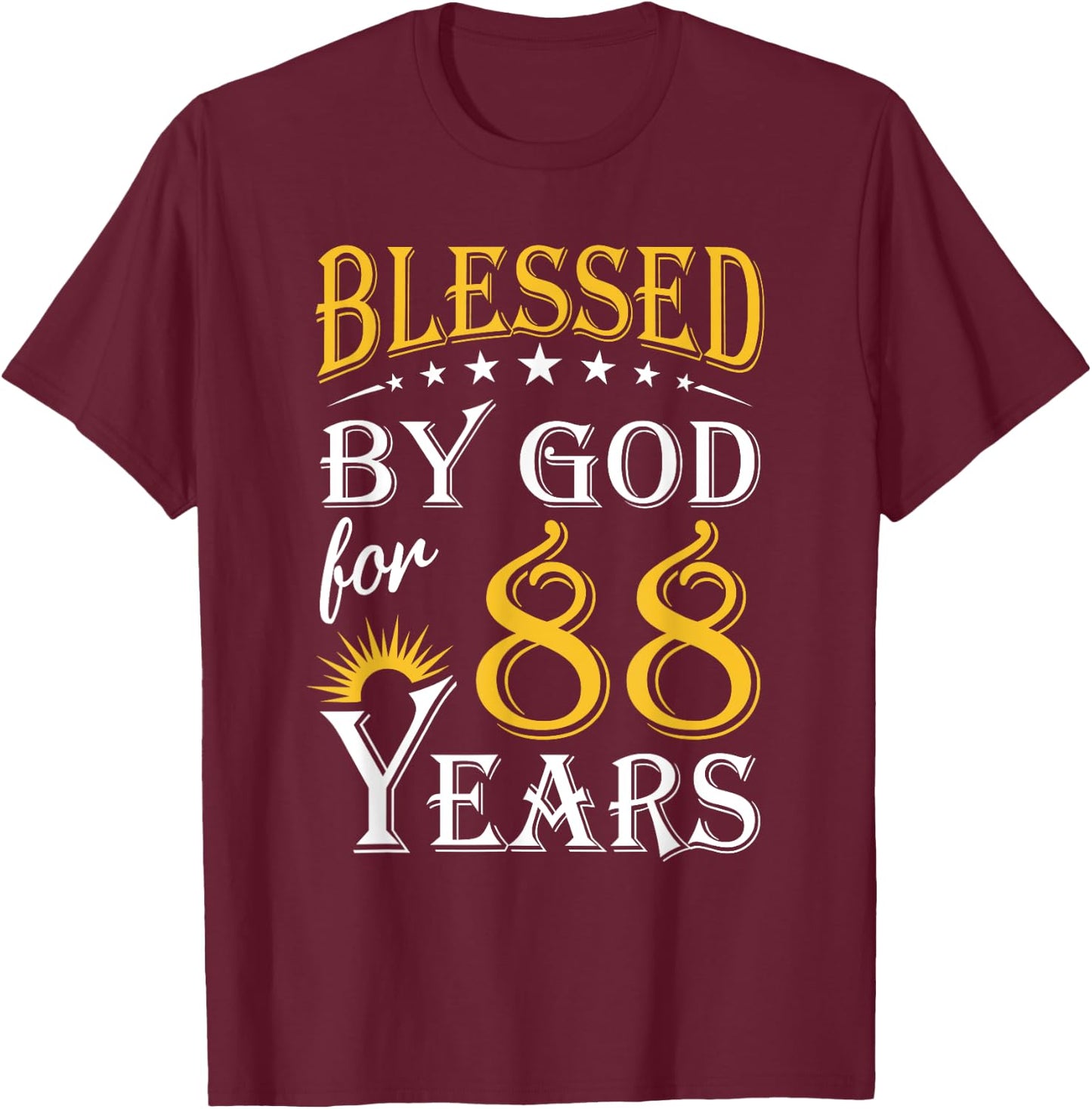Vintage Blessed by God for 88 years Happy 88th Birthday T-Shirt - T-Shirt | Maroon
