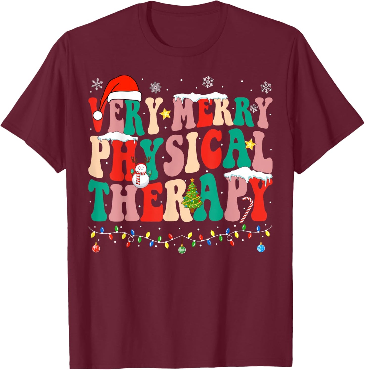 Very Merry Physical Therapy Christmas Physical Therapist PT T-Shirt - T-Shirt | Maroon