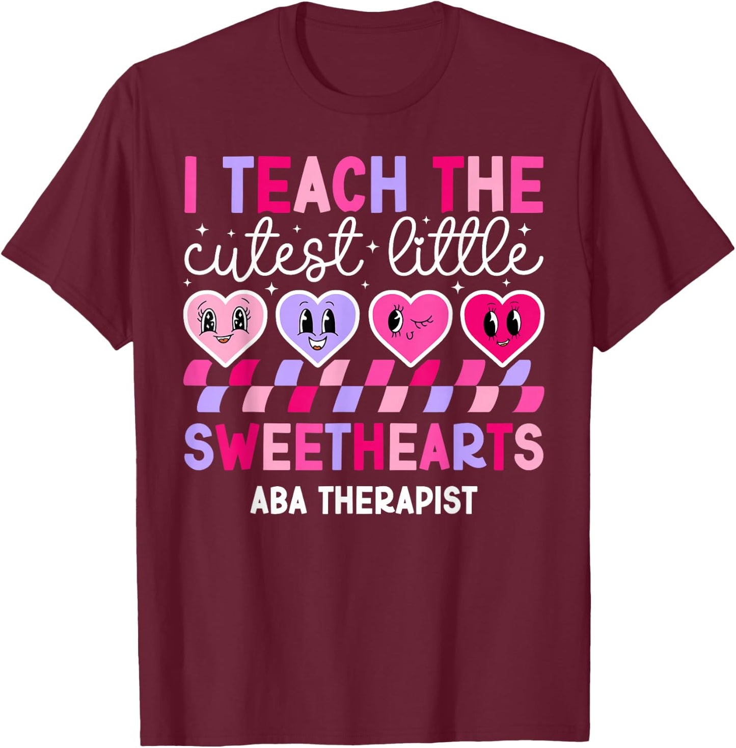 ABA Therapist Valentine ABA Therapy Valentines Day T-Shirt - T-Shirt | Maroon