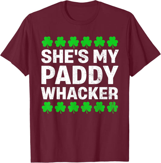 She's My Paddy Whacker Couples St Patricks Day Men Women T-Shirt - T-Shirt | Maroon
