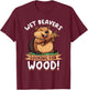 Funny Beaver Animal Wet Beavers Looking For ! T-Shirt - T-Shirt | Maroon