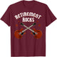 Retirement Rocks Electric Guitar Musical String Instrument T-Shirt - T-Shirt | Maroon