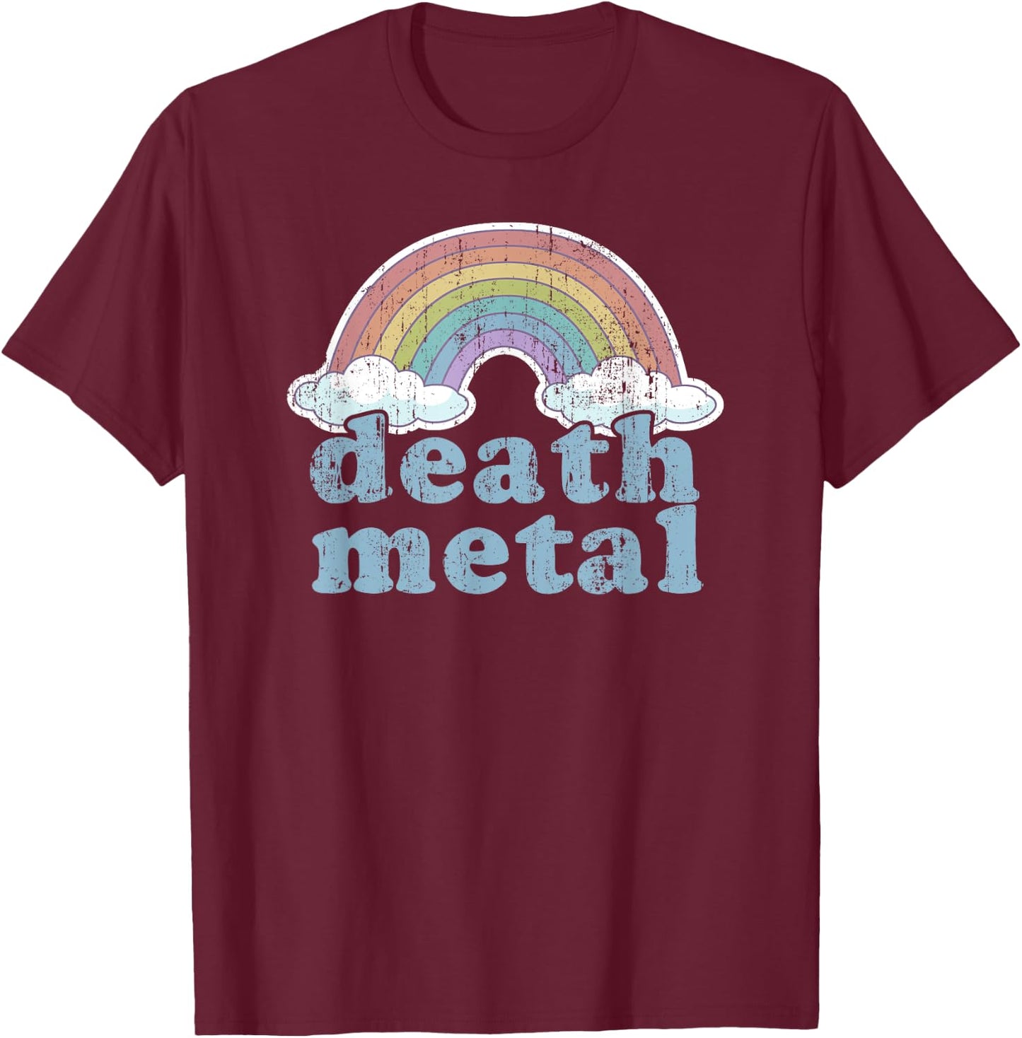 DEATH METAL Rainbow Funny Retro Vintage Rock Music Metalhead T-Shirt - T-Shirt | Maroon