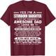 I'm A Stubborn Daughter But My Freaking Awesome Dad T-Shirt - T-Shirt | Maroon