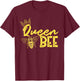 Queen Bee Queen T-Shirt - T-Shirt | Maroon