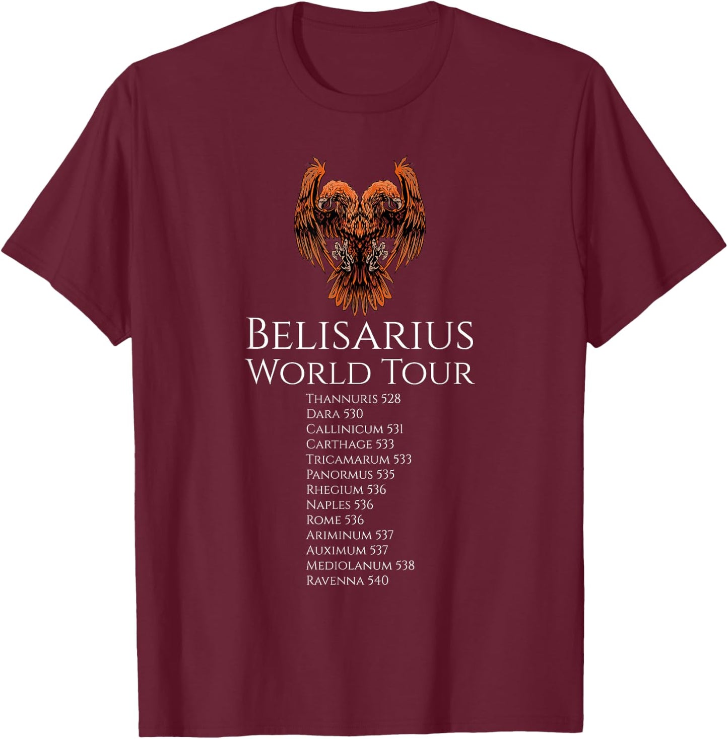 Byzantine History - Belisarius World Tour - Medieval Novel T-Shirt - T-Shirt | Maroon