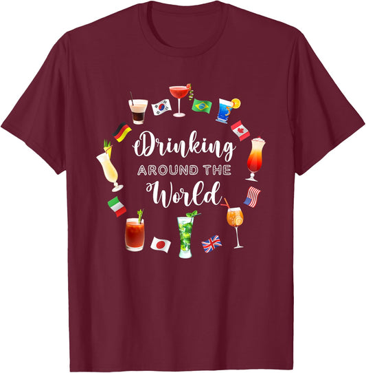 Drinking Around The World Vacation Drinking Showcase T-Shirt - T-Shirt | Maroon