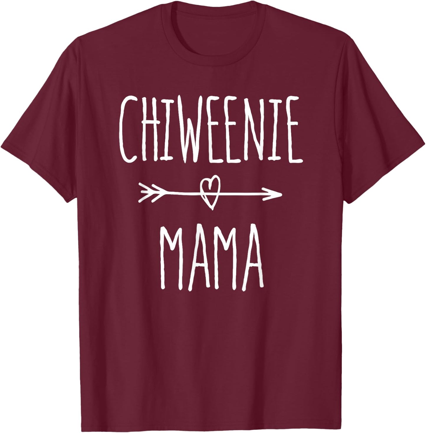 Chiweenie Mama Chihuahua Mom Gift T-Shirt - T-Shirt | Maroon