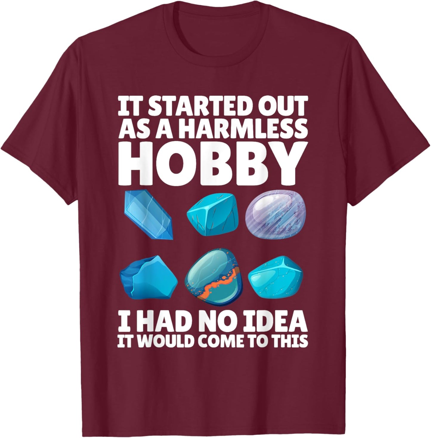 Rock Collecting Art Women Geology Rock Collector T-Shirt - T-Shirt | Maroon