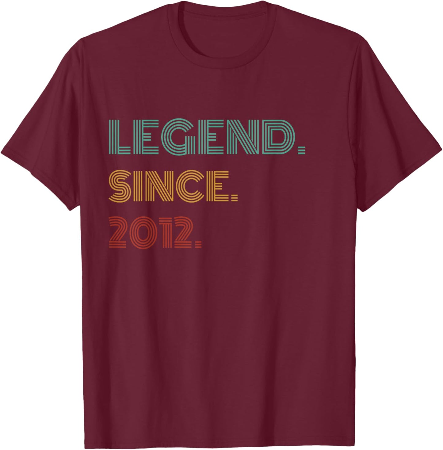 13 Years Old Legend Since 2012 13th Birthday T-Shirt - T-Shirt | Maroon