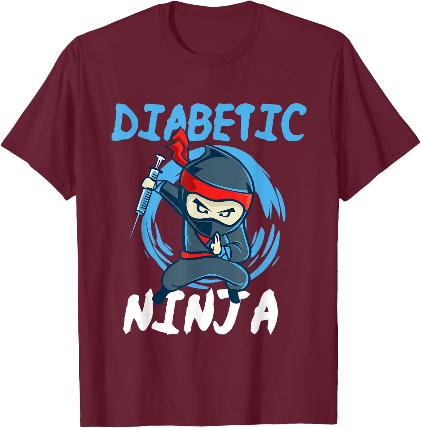 Diabetic Ninja - T1D Blood Sugar Diabetes Awareness T-Shirt - T-Shirt | Maroon