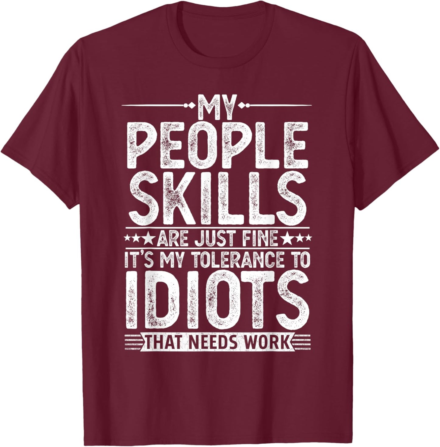 Funny Graphic Gifts Women Sarcastic Novelty T-Shirt - T-Shirt | Maroon