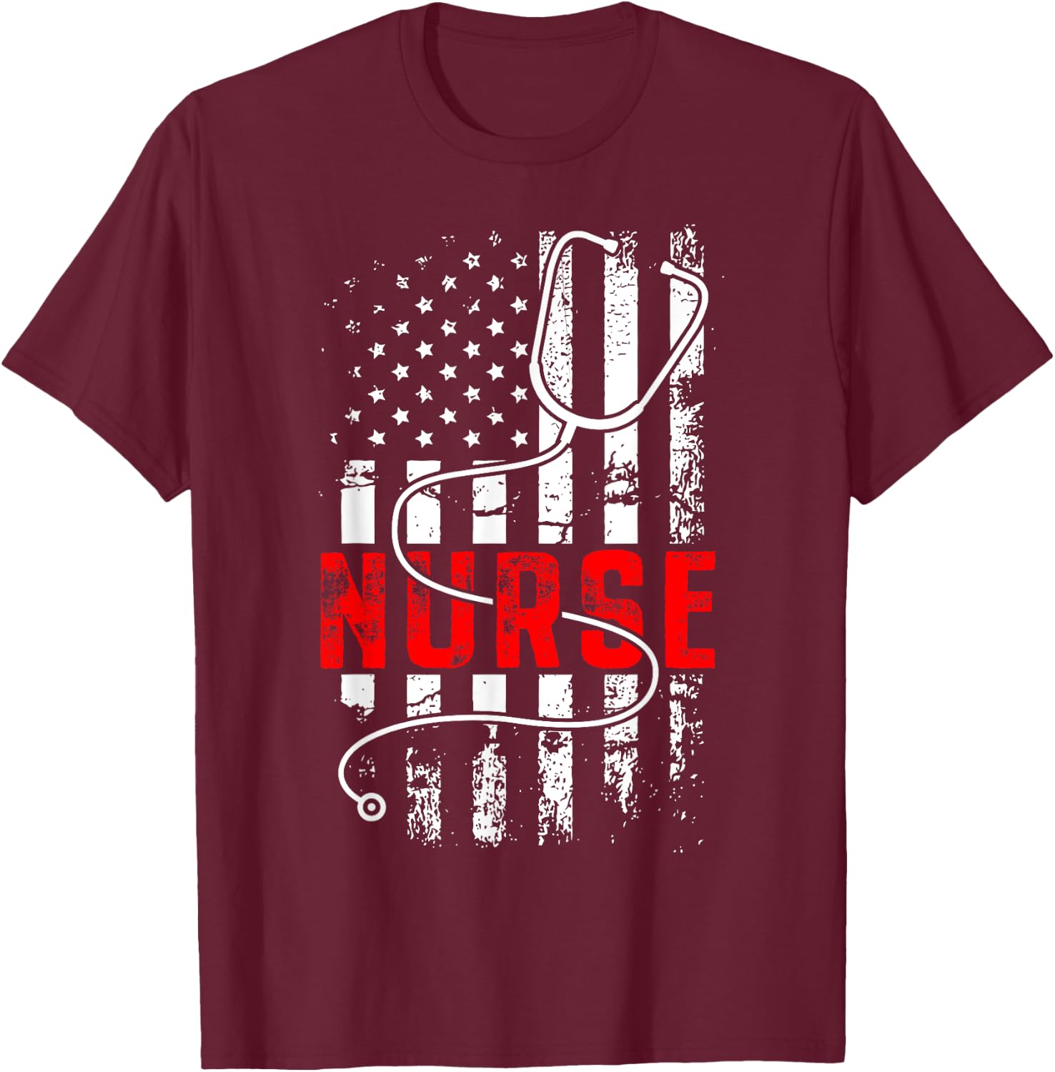 Patriotic Nurse USA Flag Stethoscope Funny Nurse Careers T-Shirt - T-Shirt | Maroon