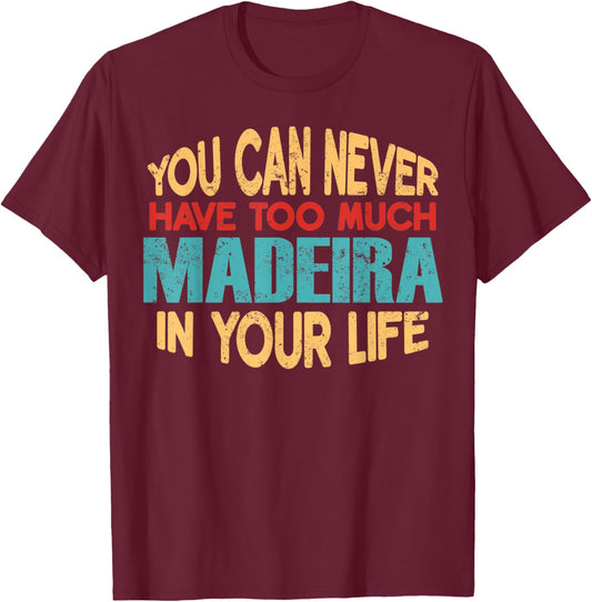 Funny Madeira Personalized First Name Joke Item T-Shirt - T-Shirt | Maroon