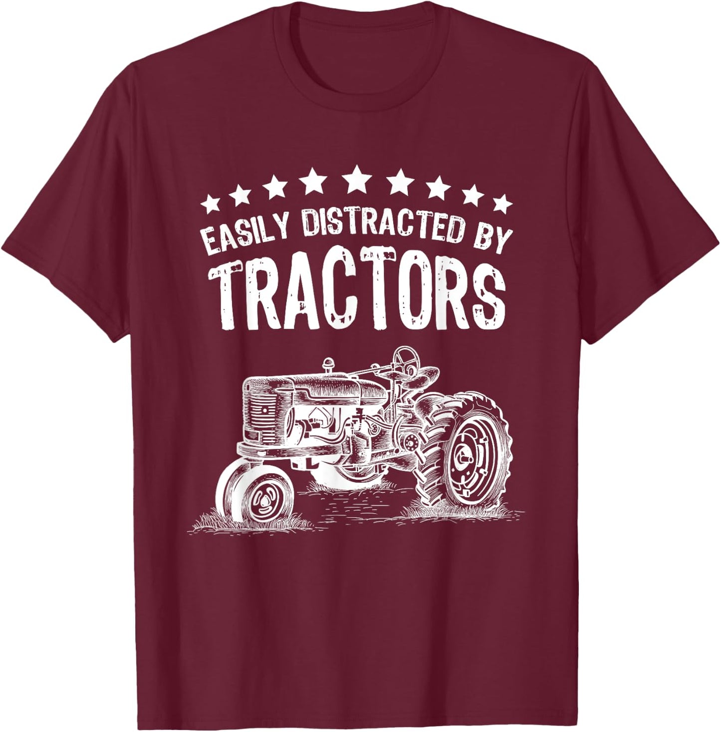 Vintage Easily Distracted By Tractors Shirt Funny Farmer T-Shirt - T-Shirt | Maroon
