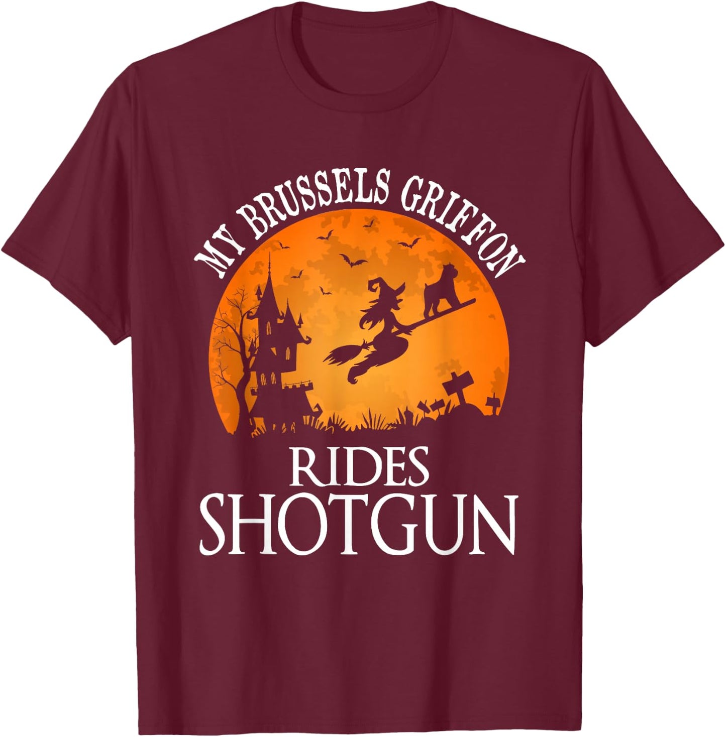 Brussels Griffon Rides Shotgun Dog Lover T-Shirt - T-Shirt | Maroon