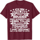 Ich Bin Stolzer Bruder Einer Lieben Tollen Schwester Bruder T-Shirt - T-Shirt | Maroon