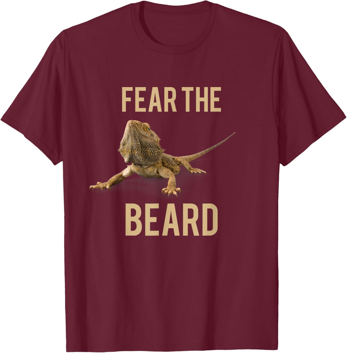 Bearded Dragon Funny Fear the Beard Reptile T-Shirt - T-Shirt | Maroon
