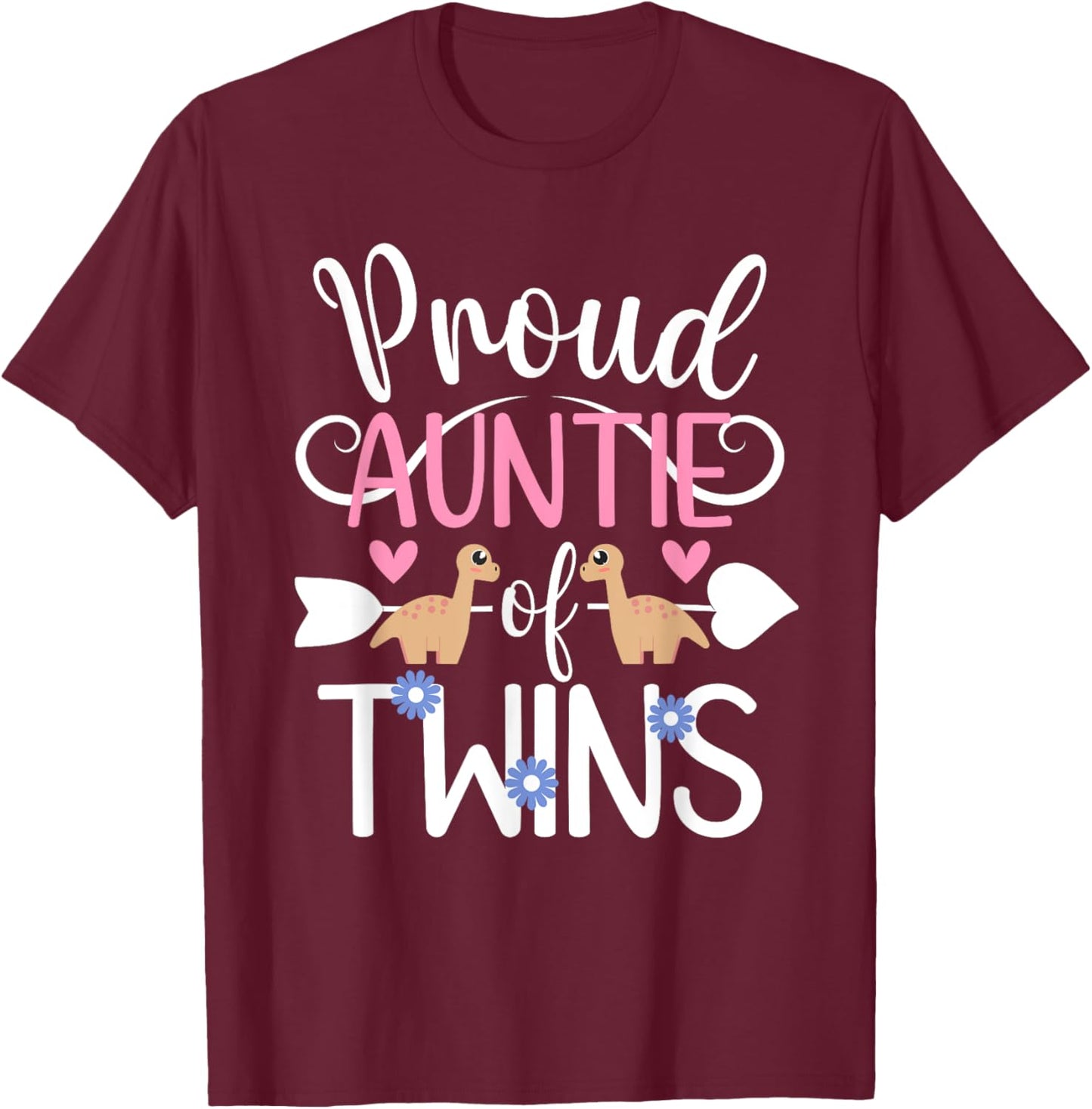 Proud Auntie Of Twins Twin Aunt Of Twins Twin Auntie T-Shirt - T-Shirt | Maroon